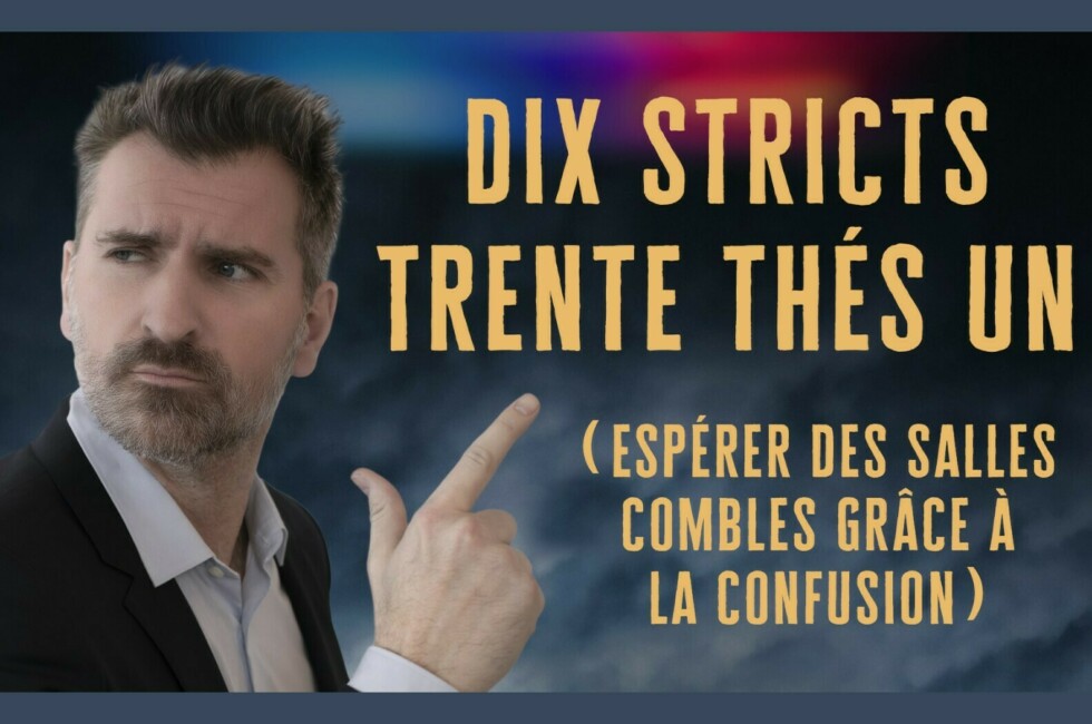 Dix Stricts Trente Thés Un